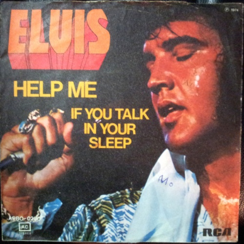 Vinyl / Elvis* - Help Me / If You Talk In Your Sleep