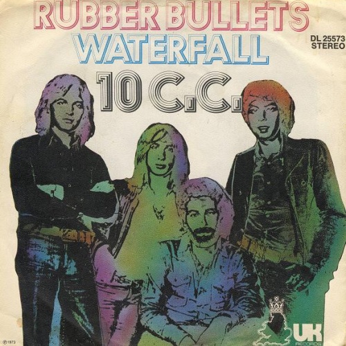 Vinyl / 10 C.C.* - Rubber Bullets / Waterfall