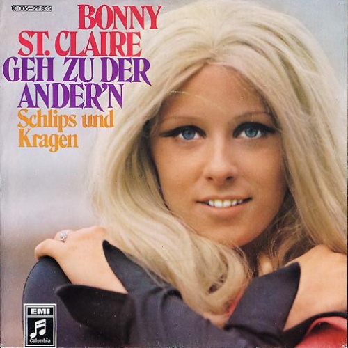 Vinyl / Bonny St. Claire* - Geh Zu Der Ander'n