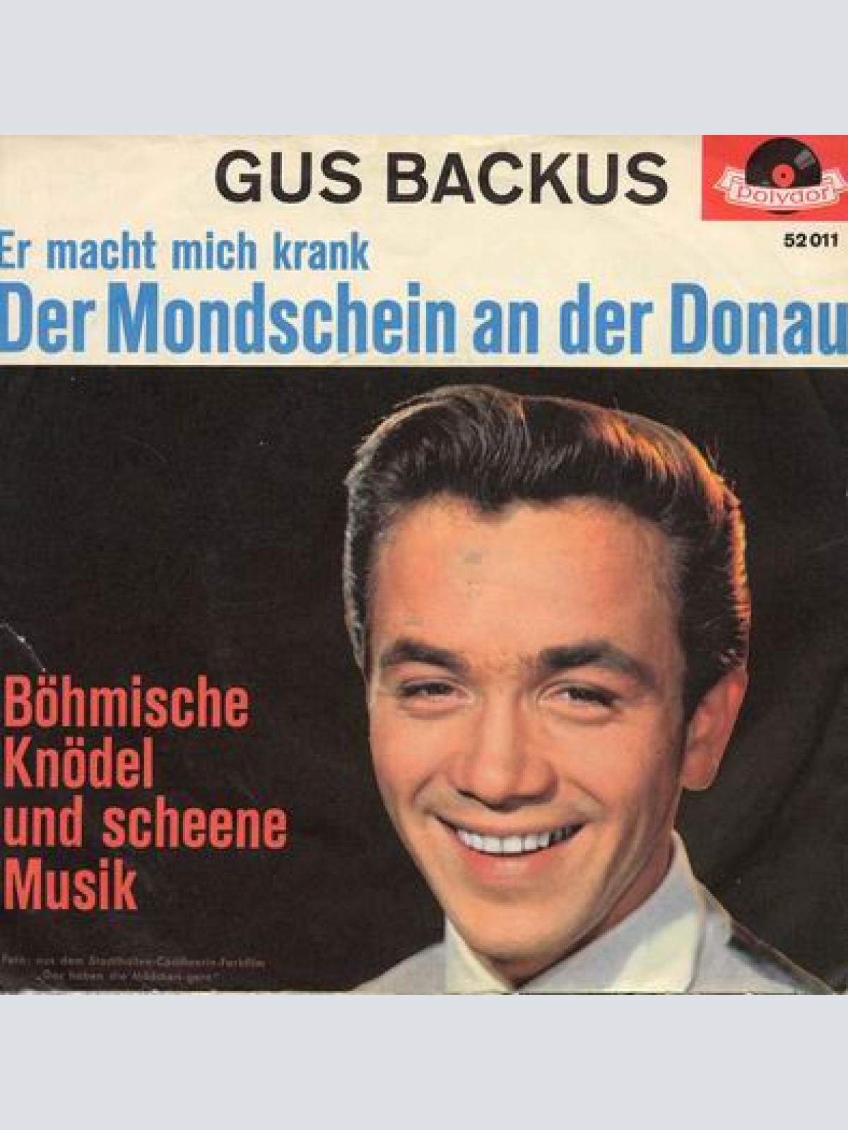 Vinyl / Gus Backus - Er Macht Mich Krank, Der Mondschein An Der Donau