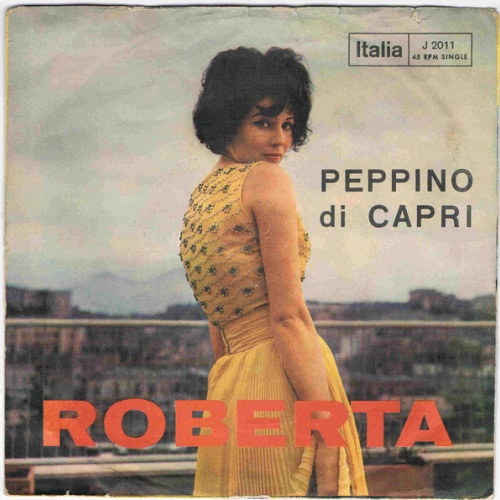 Vinyl / Peppino Di Capri - Roberta / Addio Mondo Crudele