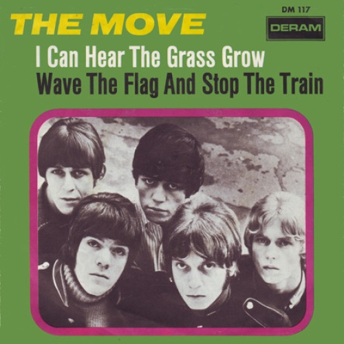 Vinyl / The Move - I Can Hear The Grass Grow / Wave The Flag And Stop The Train
