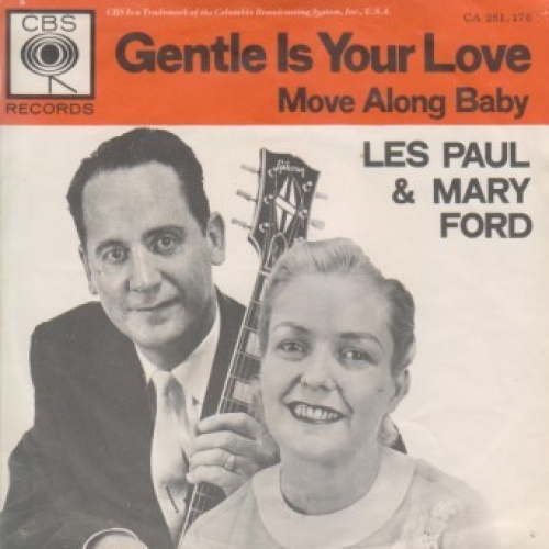 Vinyl / Les Paul & Mary Ford - Move Along Baby (Don't Waste My Time)/ Gentle Is Your Love