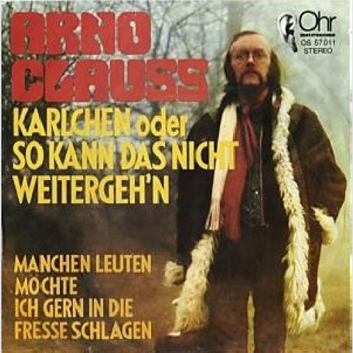Vinyl / Arno Clauss - Karlchen Oder So Kann Das Nicht Weitergeh'n