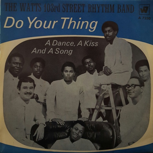 Vinyl / The Watts 103rd Street Rhythm Band* - Do Your Thing / A Dance, A Kiss And A Song