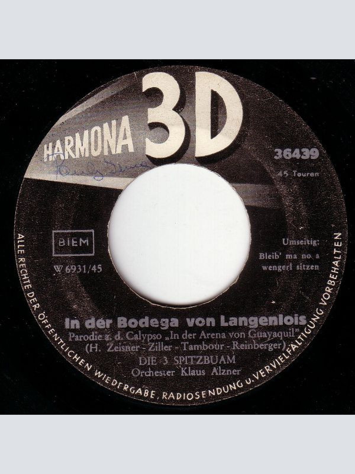 Vinyl / Die 3 Spitzbuam* / Sanguiniker-Quartett - In Der Bodega Von Langenlois / Bleib' Ma No A Wengerl Sitzen