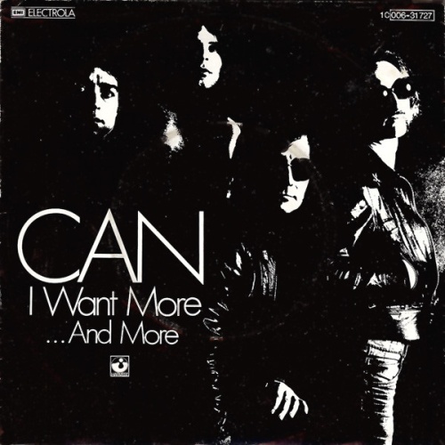 Vinyl / Can - I Want More / ... And More
