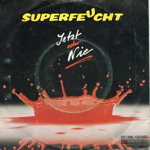 Vinyl / Superfeucht - Jetzt Oder Nie