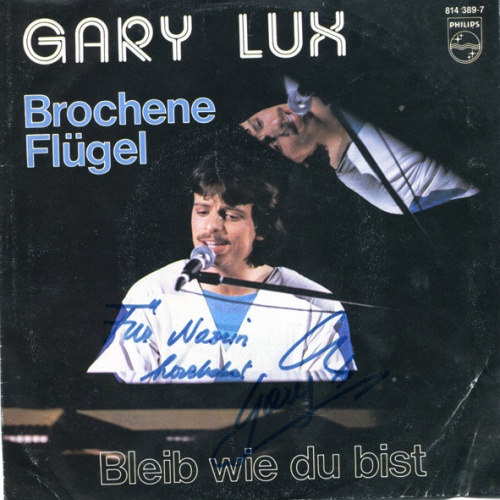 Vinyl / Gary Lux - Brochene Flügel / Bleib Wie Du Bist