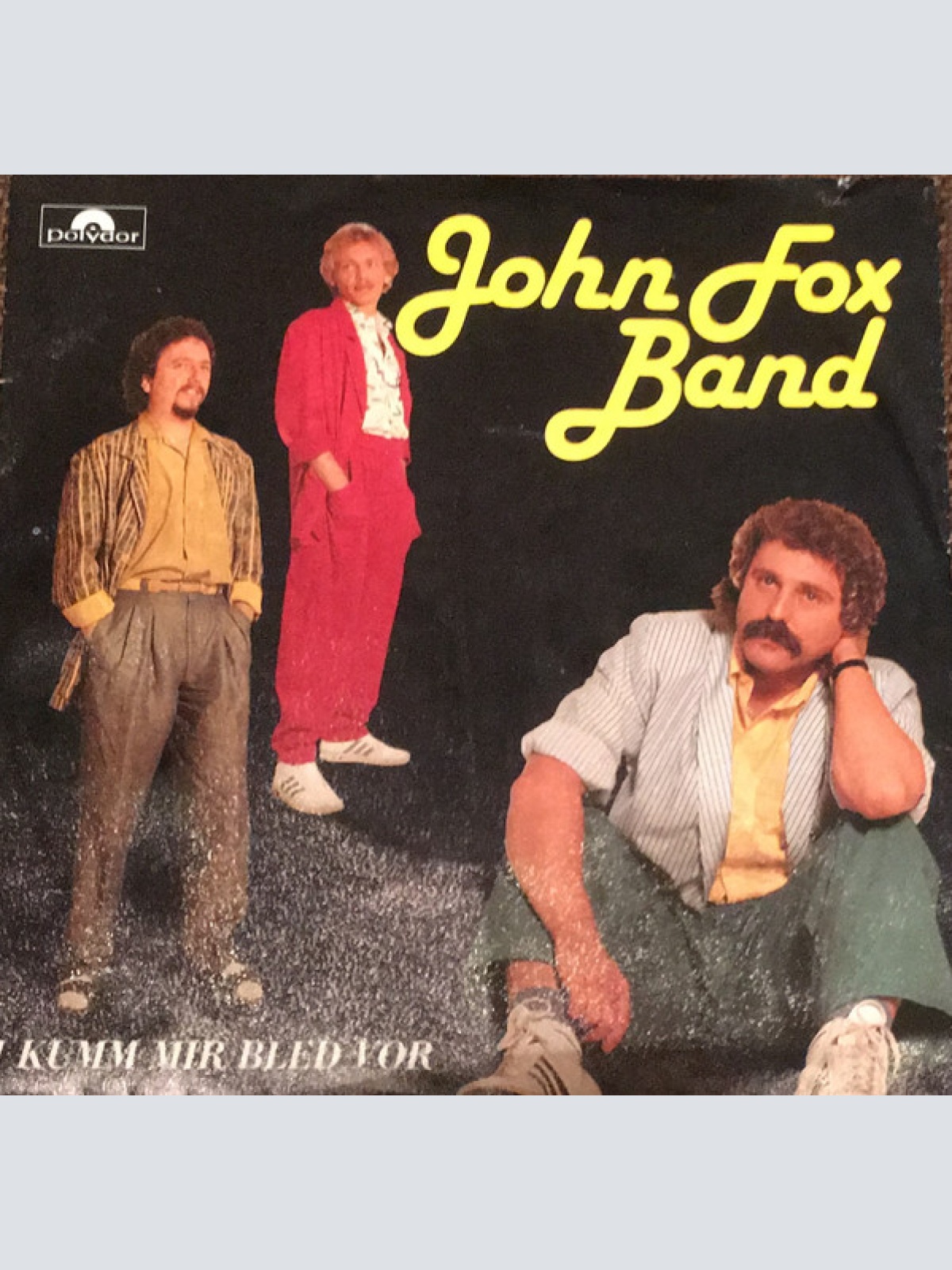 Vinyl / John Fox Band - I Kumm Mir Bled Vor