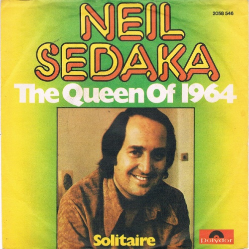 Vinyl / Neil Sedaka - The Queen Of 1964 / Solitaire