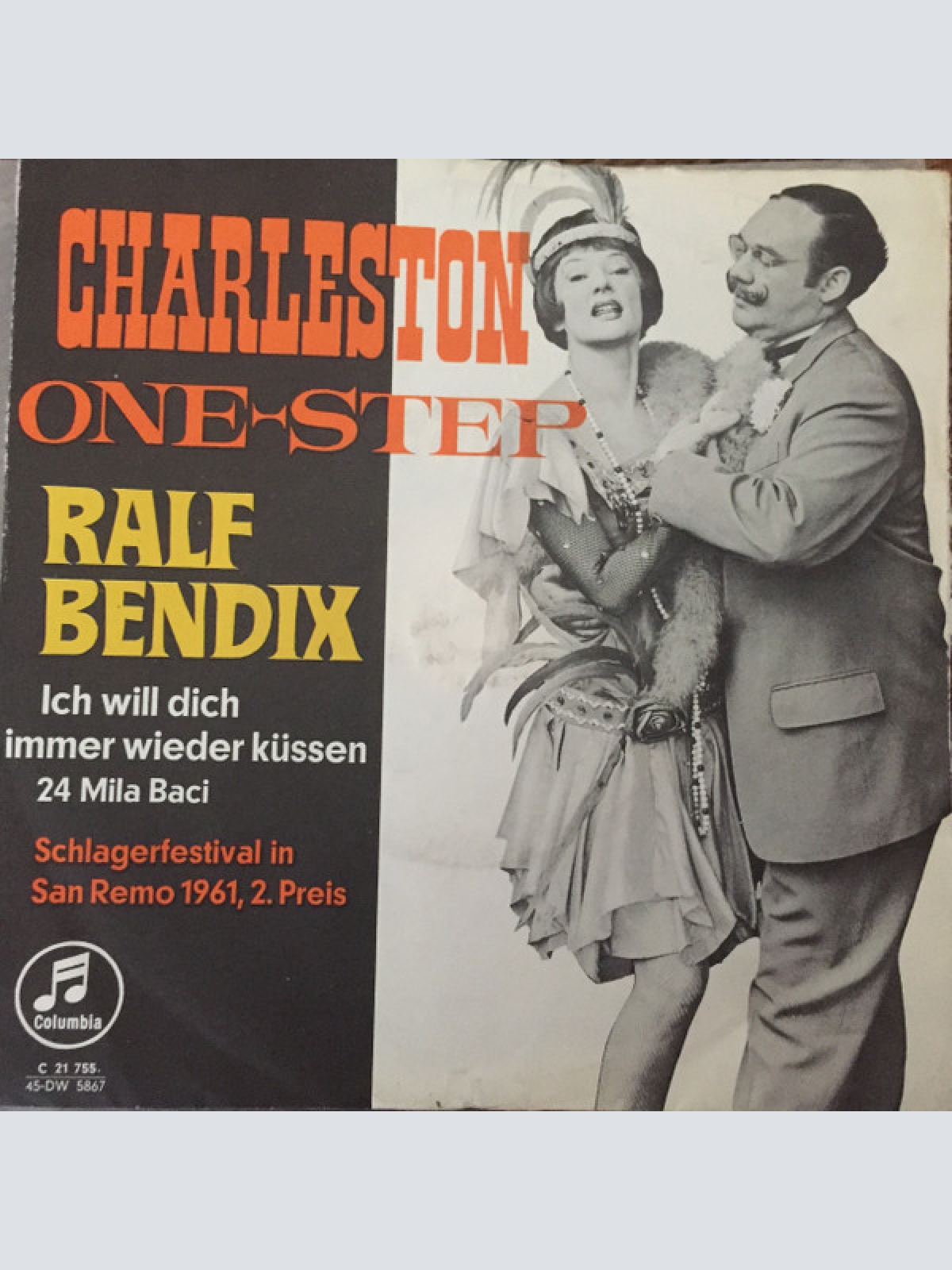 Vinyl / Ralf Bendix - Charleston One-Step / Ich Will Dich Immer Wieder Küssen