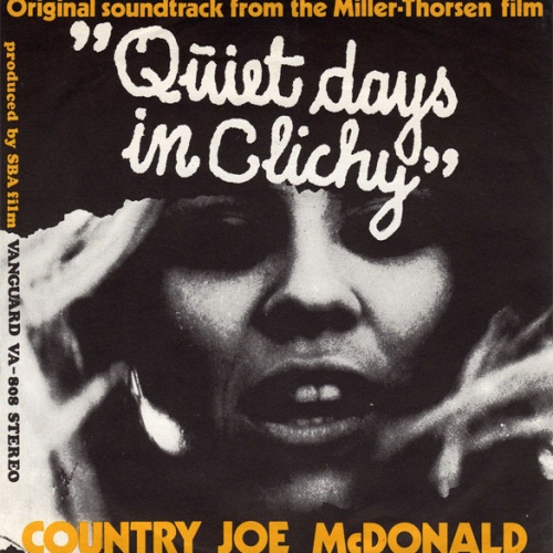 Vinyl / Country Joe McDonald - Quiet Days In Clichy