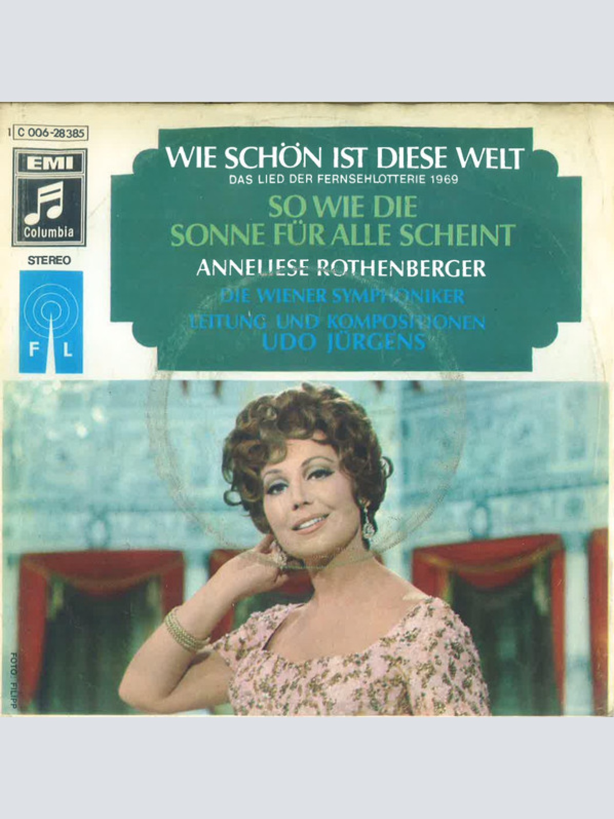 Vinyl / Anneliese Rothenberger - Wie Schön Ist Diese Welt (Das Lied Der Fernsehlotterie 1969)