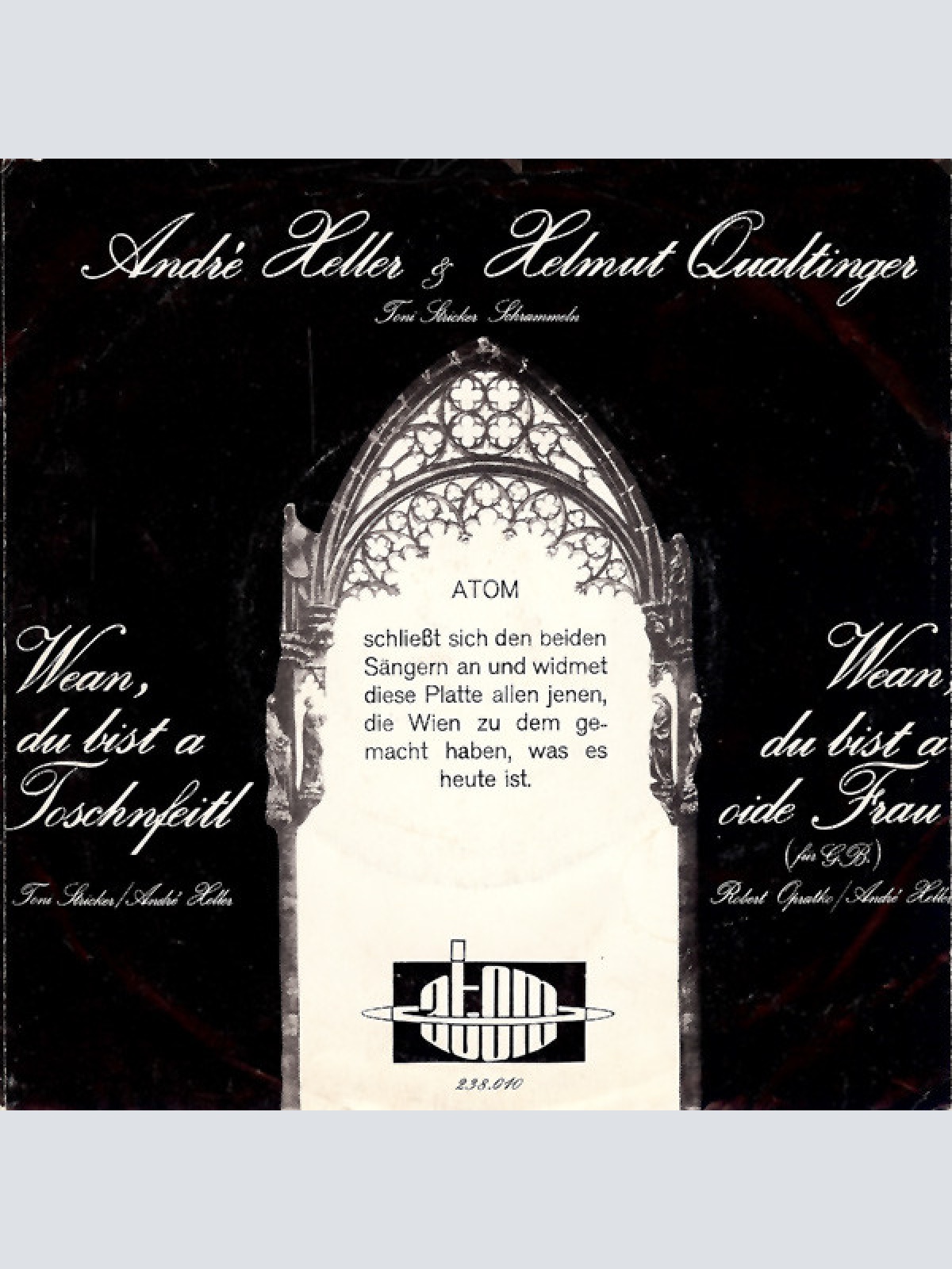 Vinyl / André Heller & Helmut Qualtinger - Wean, Du Bist A Toschnfeitl / Wean, Du Bist A Oide Frau