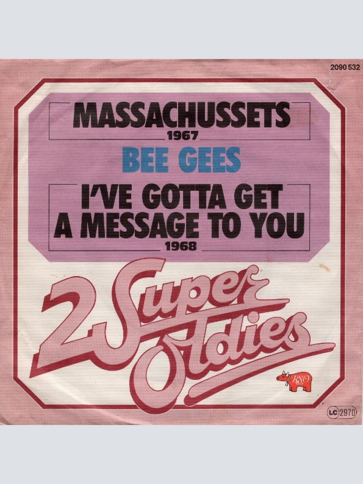 Vinyl / Bee Gees - Massachusetts / I've Gotta Get A Message To You
