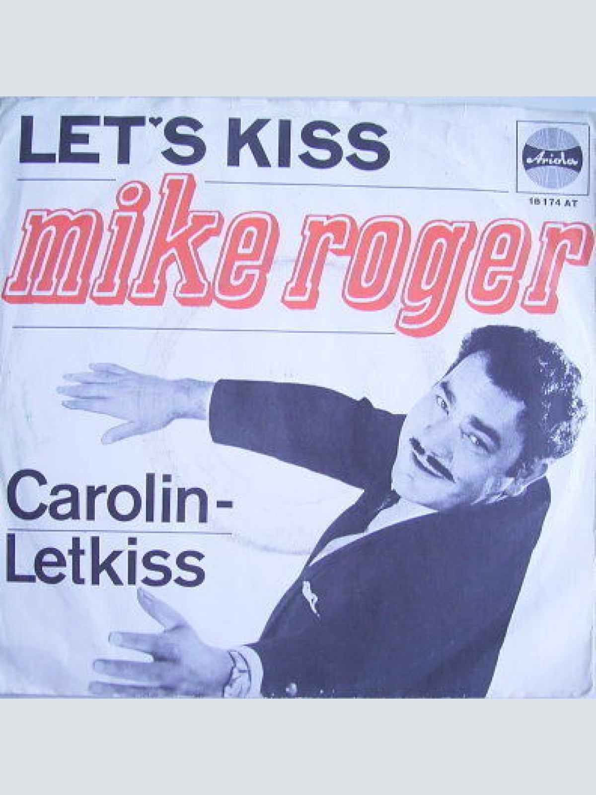 Vinyl / Mike Roger - Let's Kiss