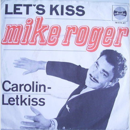Vinyl / Mike Roger - Let's Kiss