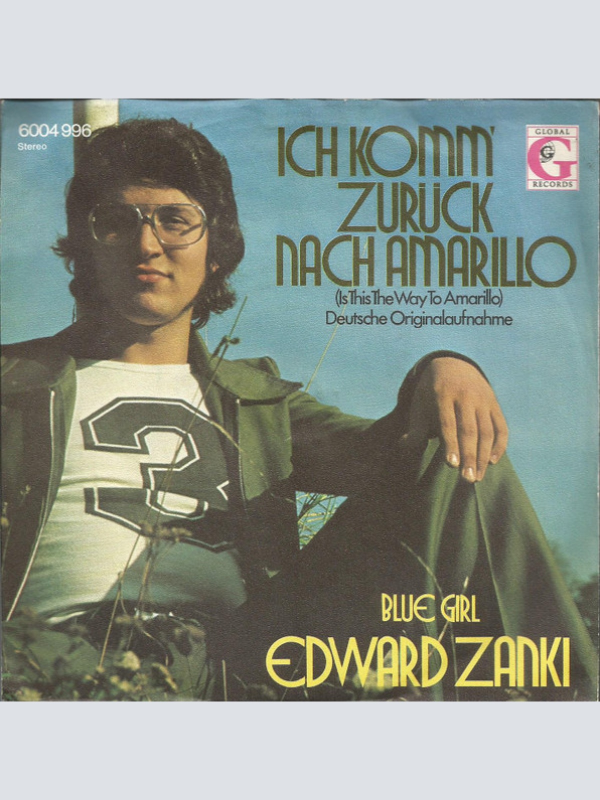 Vinyl / Edward Zanki - Ich Komm Zurück Nach Amarillo (Is This The Way To Amarillo)
