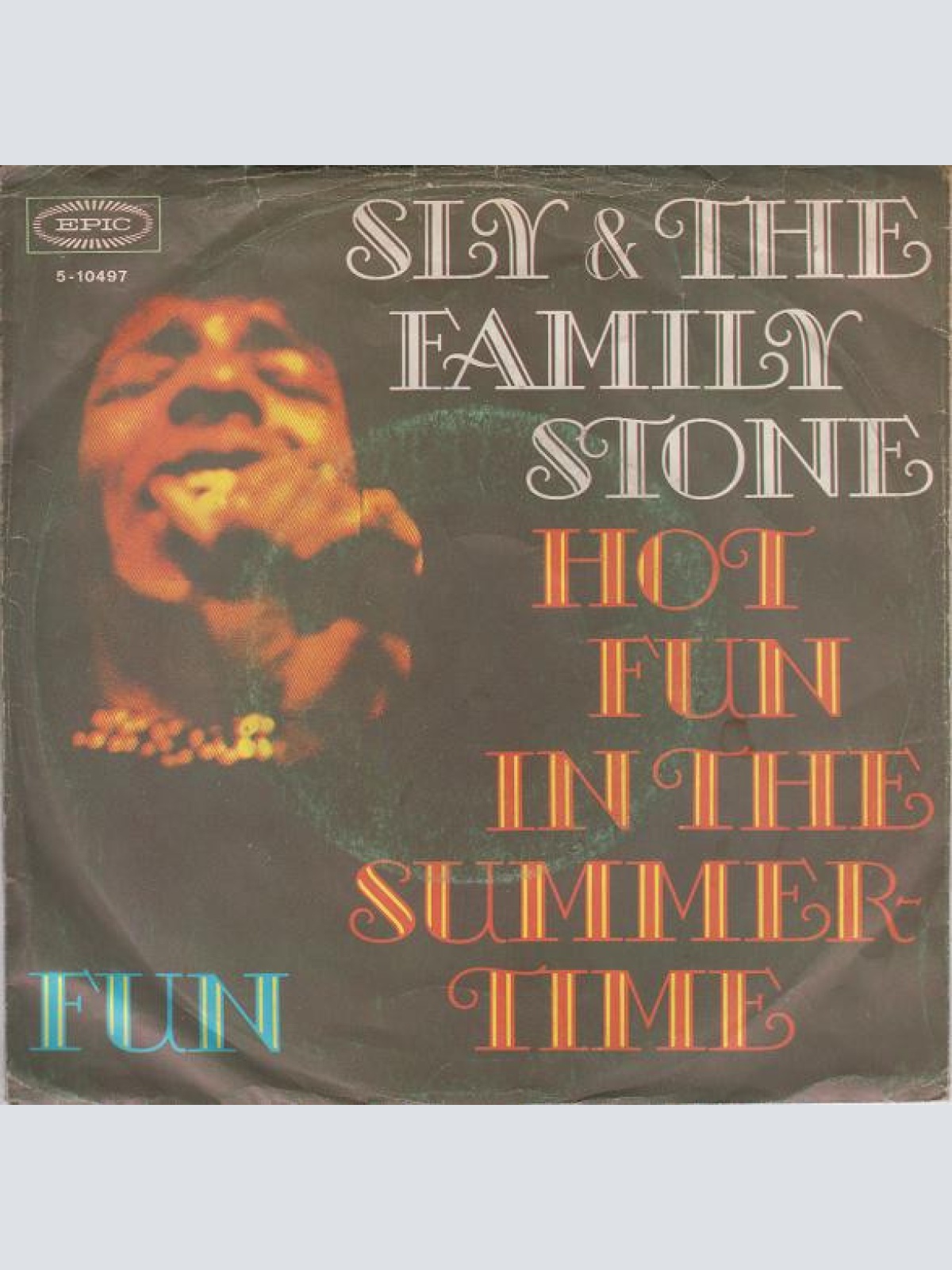 Vinyl / Sly & The Family Stone - Hot Fun In The Summertime / Fun