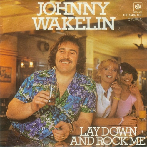 Vinyl / Johnny Wakelin - Lay Down And Rock Me