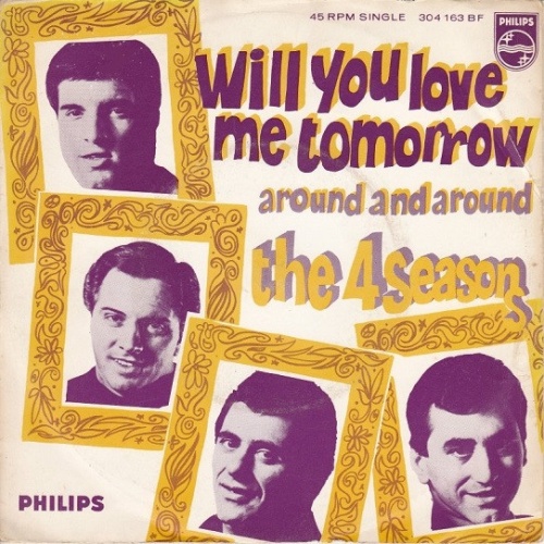 Vinyl / The 4 Seasons* - Will You Love Me Tomorrow