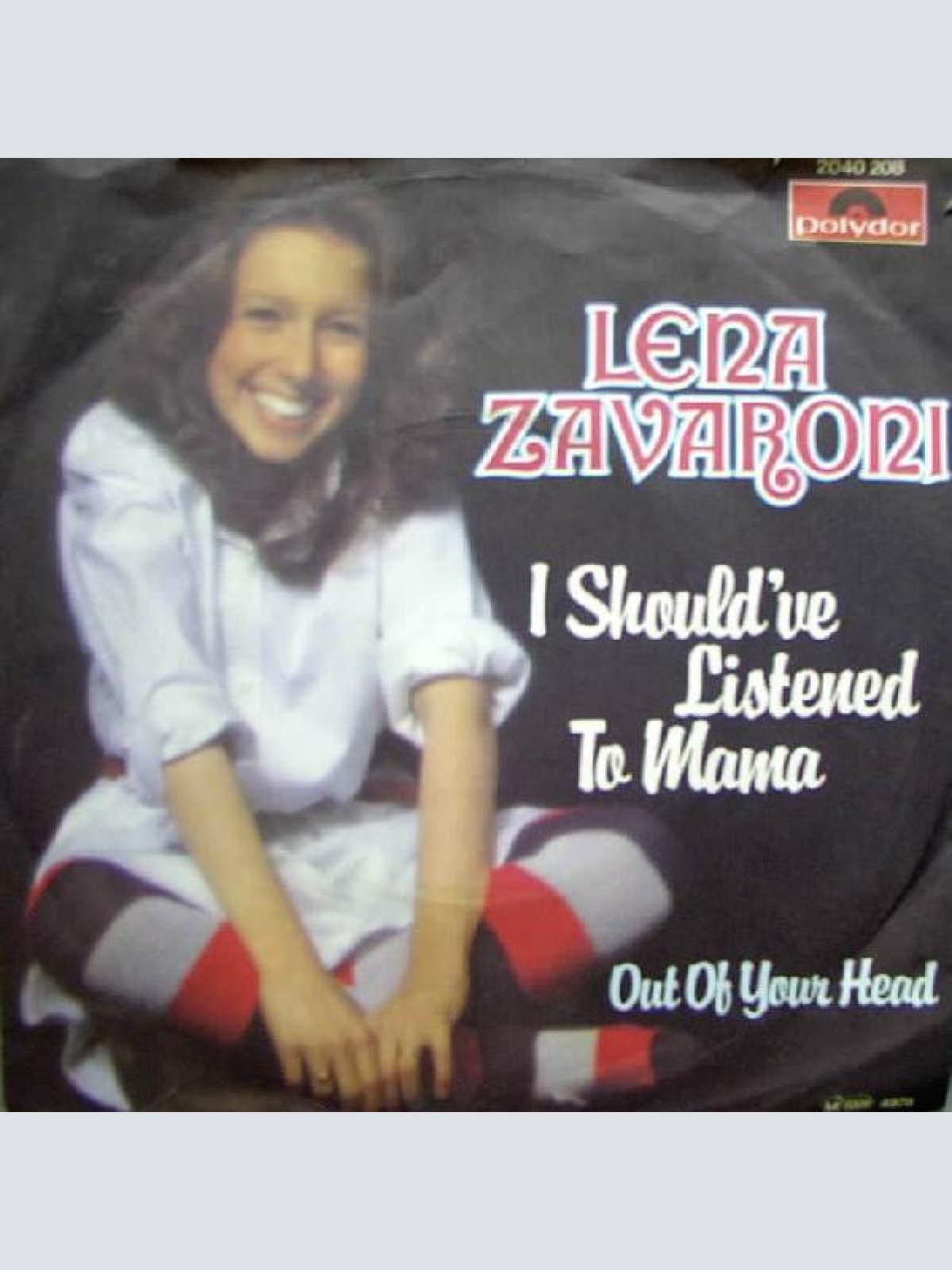 Vinyl / Lena Zavaroni - I Should've Listened To Mama / Out Of Your Head