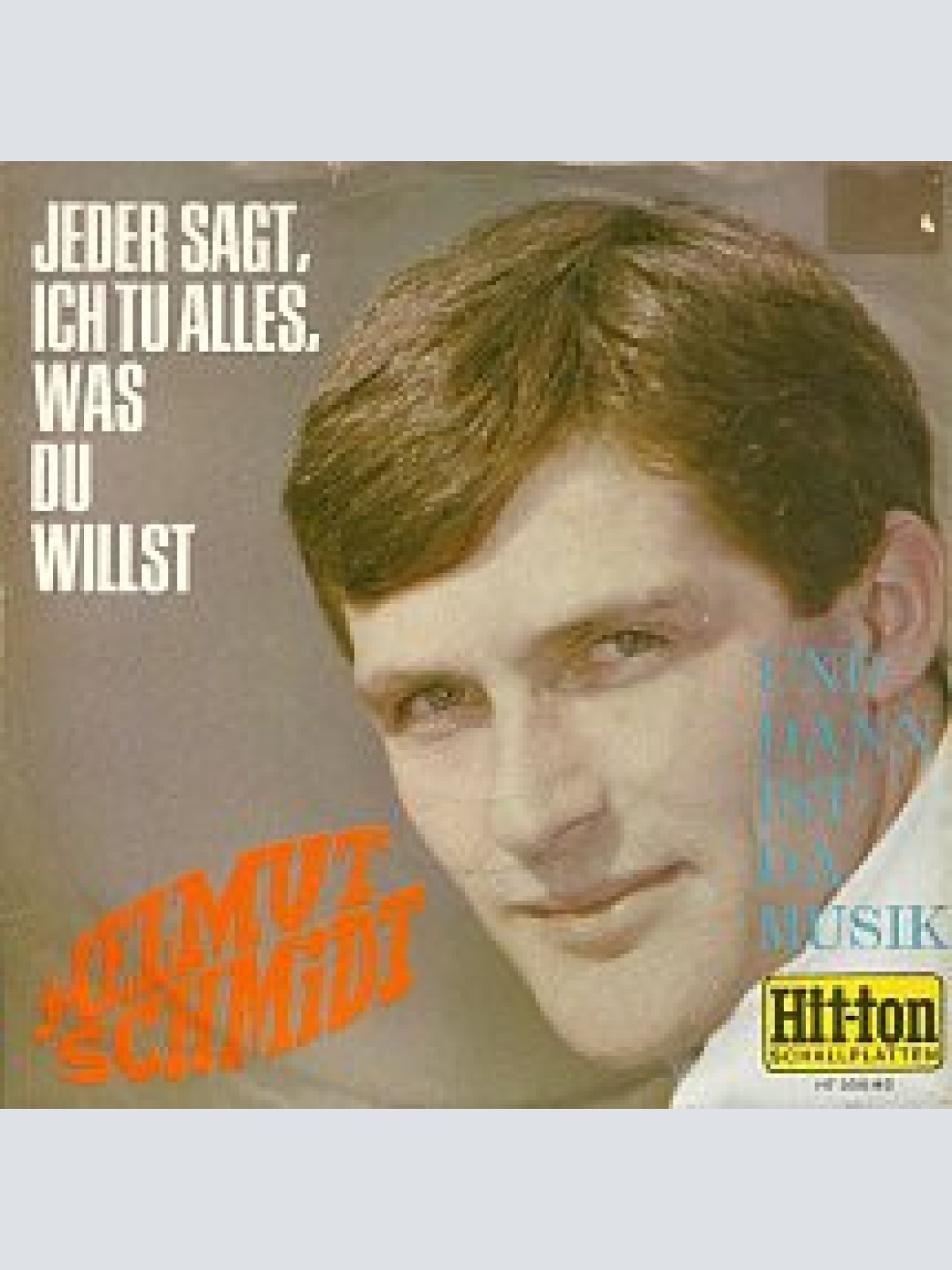 Vinyl / Helmut Schmidt (2) - Jeder Sagt, Ich Tu Alles, Was Du Willst