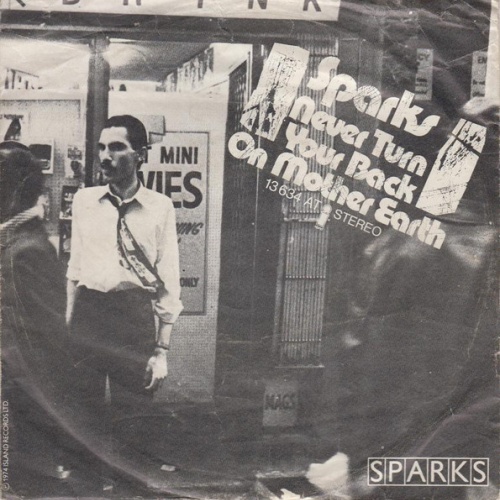 Vinyl / Sparks - Never Turn Your Back On Mother Earth
