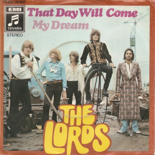 Vinyl / The Lords - That Day Will Come / My Dream