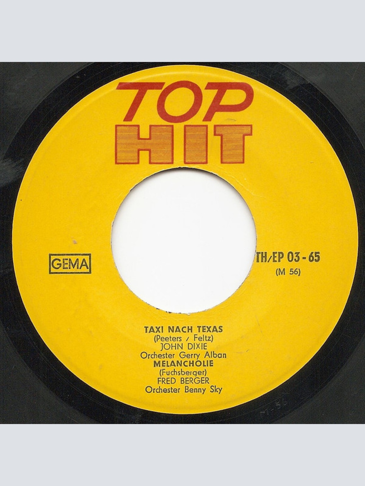 Vinyl / Cliff Gerhard / Susie Baran / John Dixie / Fred Berger - Das War Mein Schönster Tanz / Good Bye, Good Bye, Good Bye / Taxi Nach Texas / Melancholie