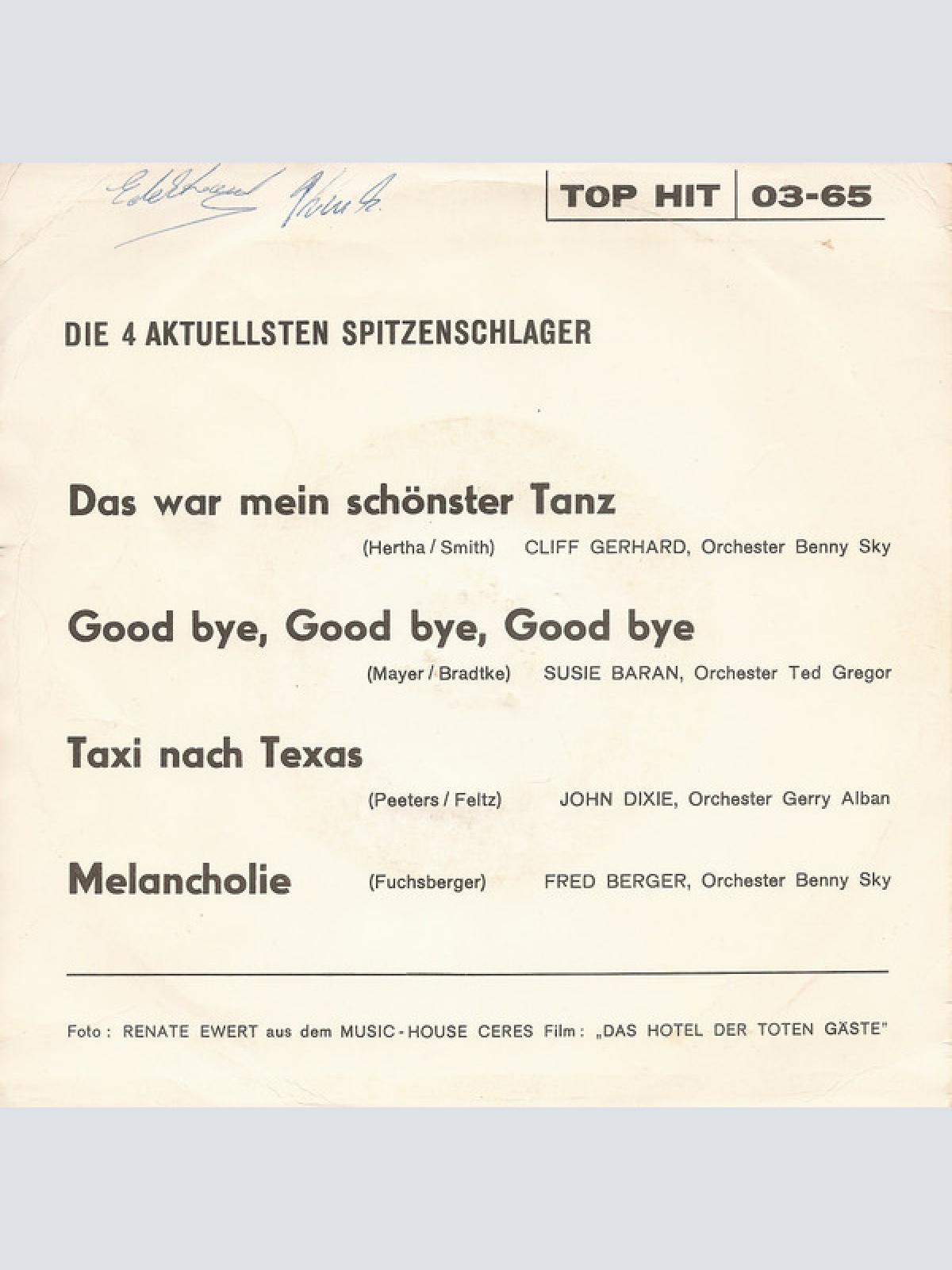 Vinyl / Cliff Gerhard / Susie Baran / John Dixie / Fred Berger - Das War Mein Schönster Tanz / Good Bye, Good Bye, Good Bye / Taxi Nach Texas / Melancholie