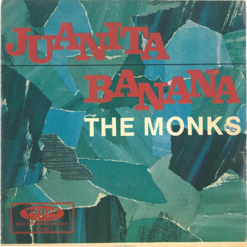 Vinyl / The Monks (7) - Juanita Banana