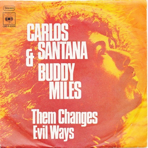 Vinyl / Carlos Santana & Buddy Miles - Them Changes / Evil Ways