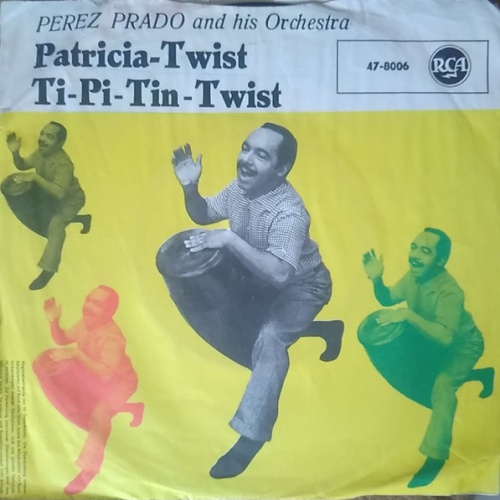 Vinyl / Perez Prado And His Orchestra - Patricia - Twist