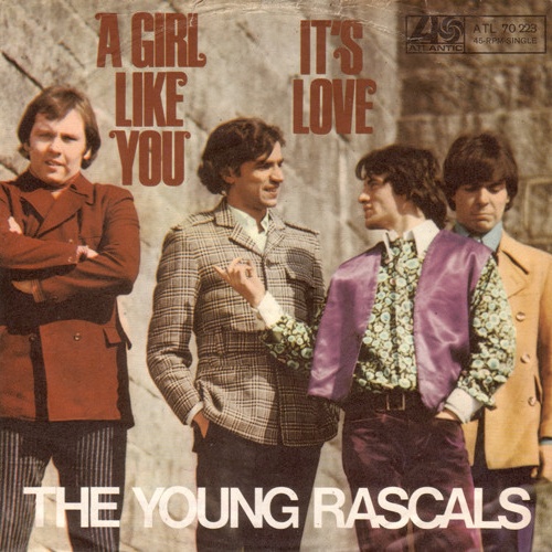 Vinyl / The Young Rascals - A Girl Like You / It's Love