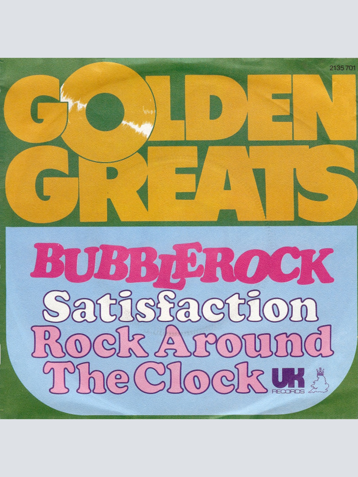 Vinyl / Bubblerock - Satisfaction / Rock Around The Clock
