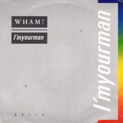 Vinyl / Wham! - I'm Your Man