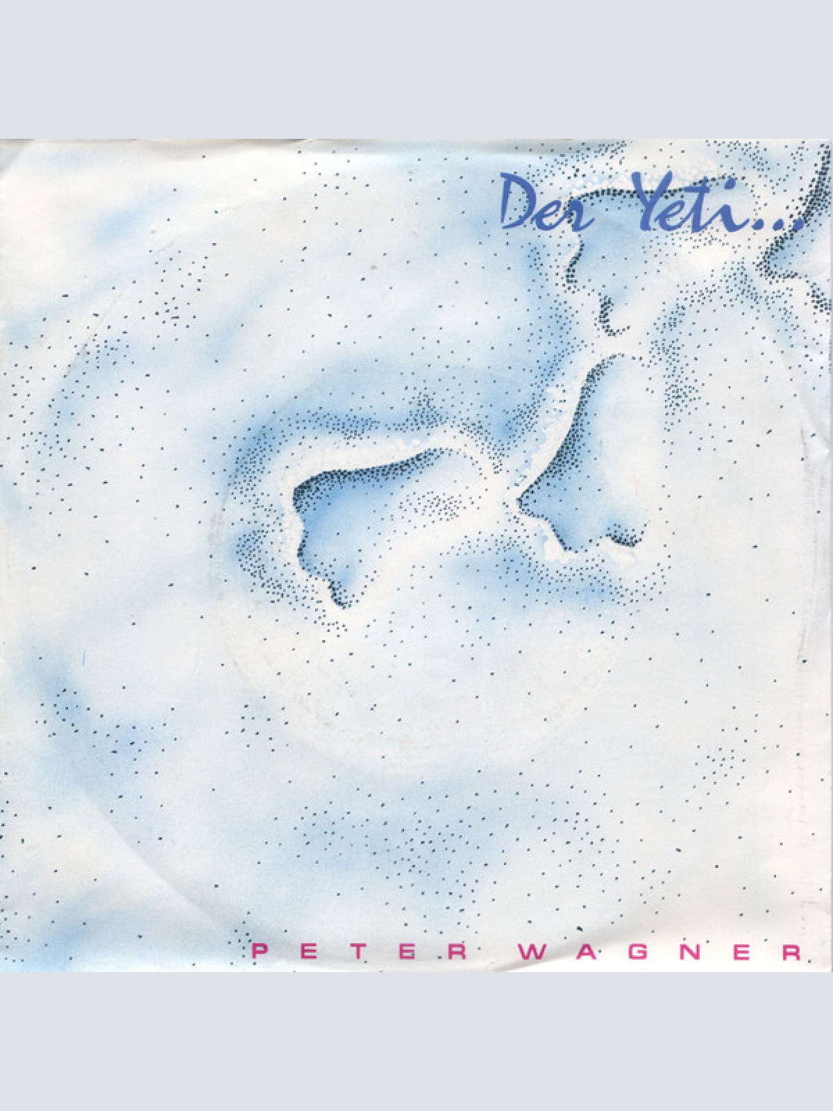 Vinyl / Peter Wagner (6) - Der Yeti / Itey Red