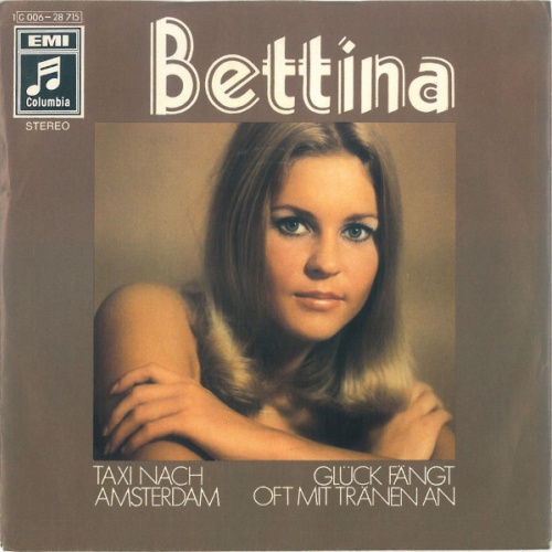 Vinyl / Bettina* - Taxi Nach Amsterdam / Glück Fängt Oft Mit Tränen An
