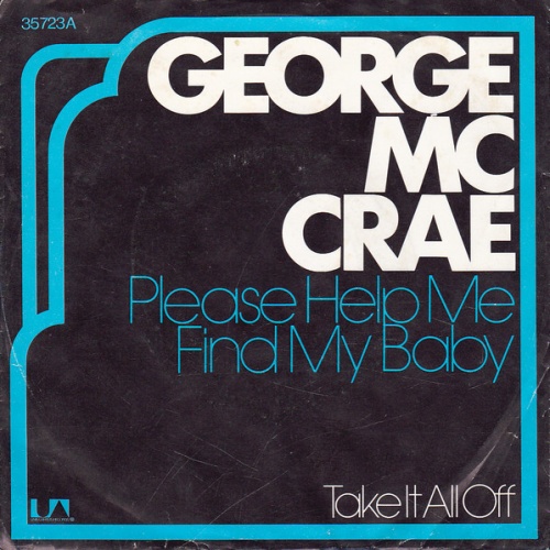 Vinyl / George McCrae - Please Help Me Find My Baby / Take It All Off