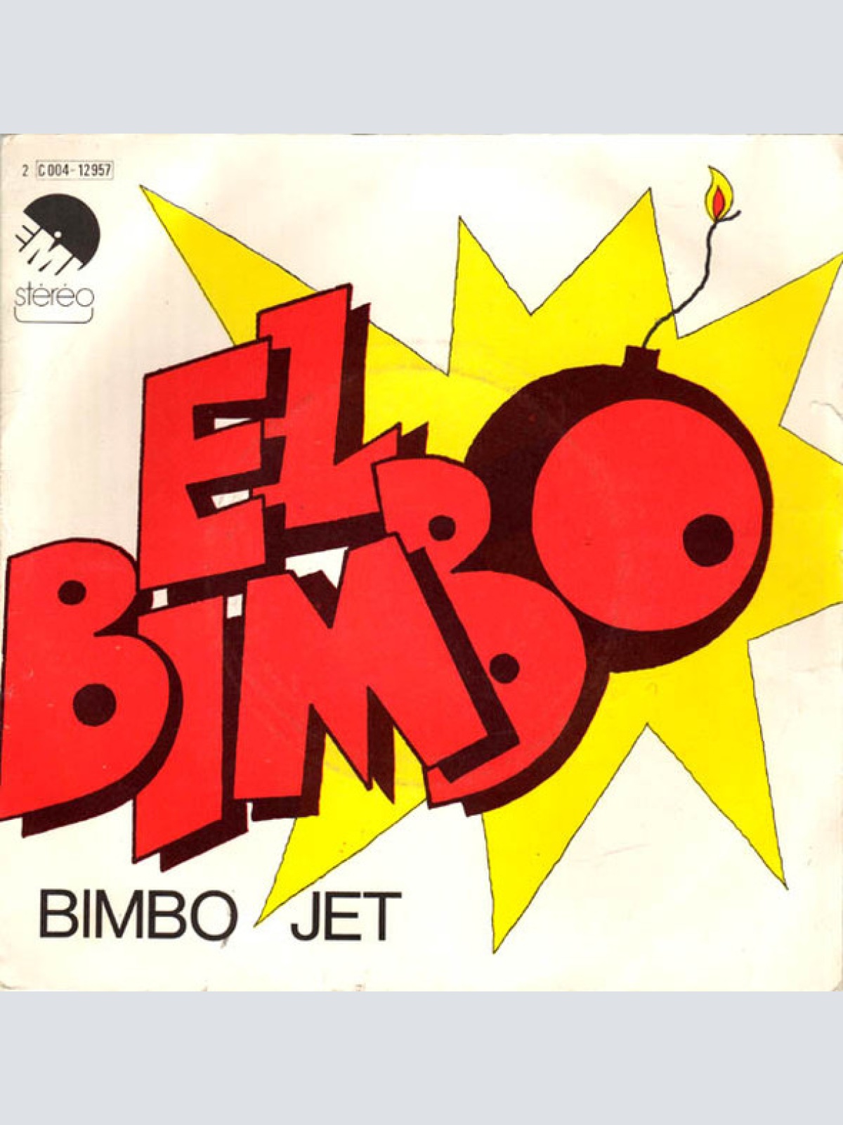 Vinyl / Bimbo Jet - El Bimbo