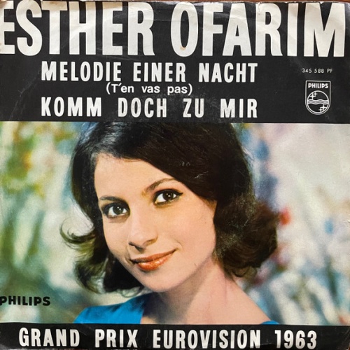 Vinyl / Esther Ofarim - Melodie Einer Nacht (T'en Vas Pas) / Komm Doch Zu Mir