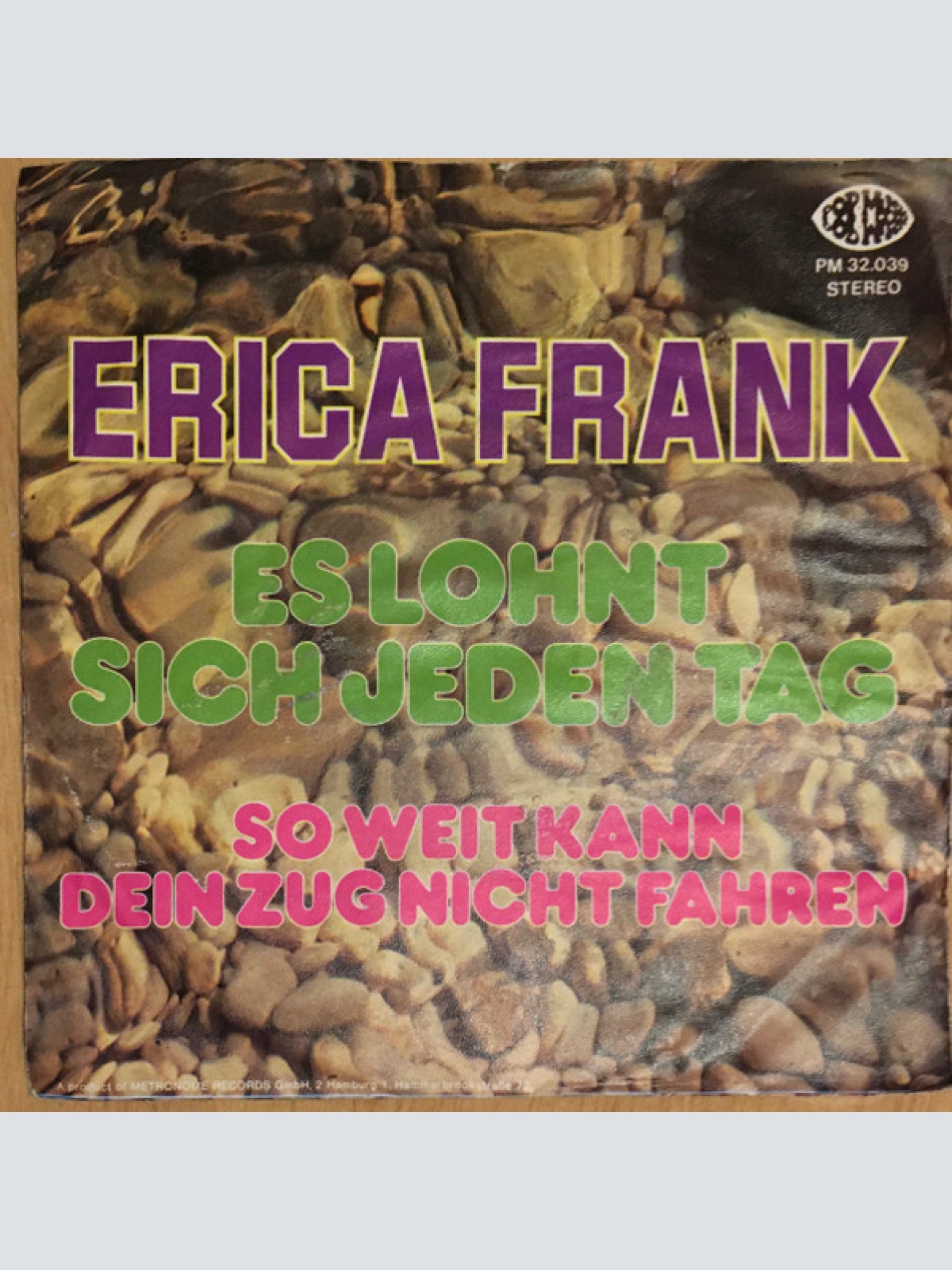 Vinyl / Erica Frank - Es Lohnt Sich Jeden Tag / So Weit kann Dein Zug Nicht Fahren