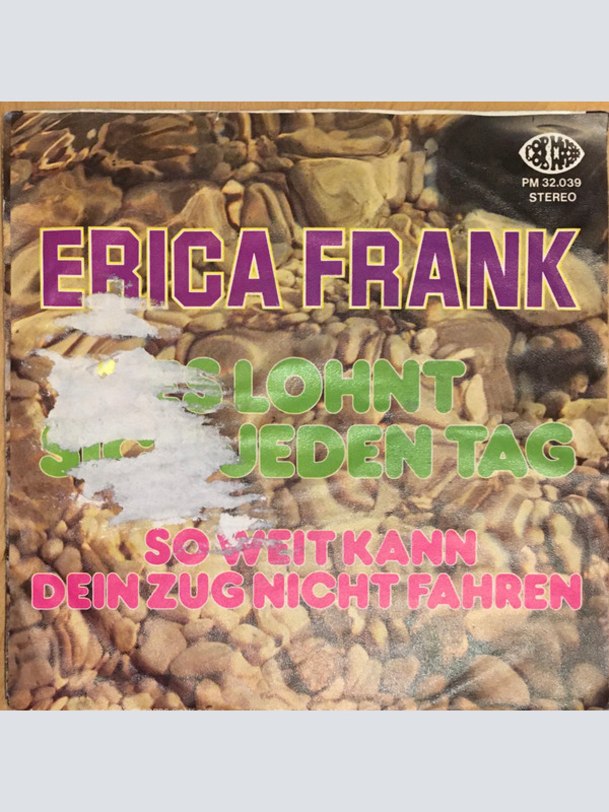Vinyl / Erica Frank - Es Lohnt Sich Jeden Tag / So Weit kann Dein Zug Nicht Fahren