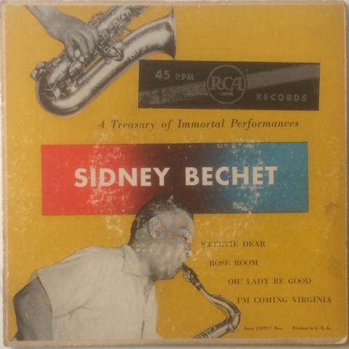 Vinyl / Sidney Bechet And His New Orleans Feetwarmers - A Treasury Of Immortal Performances