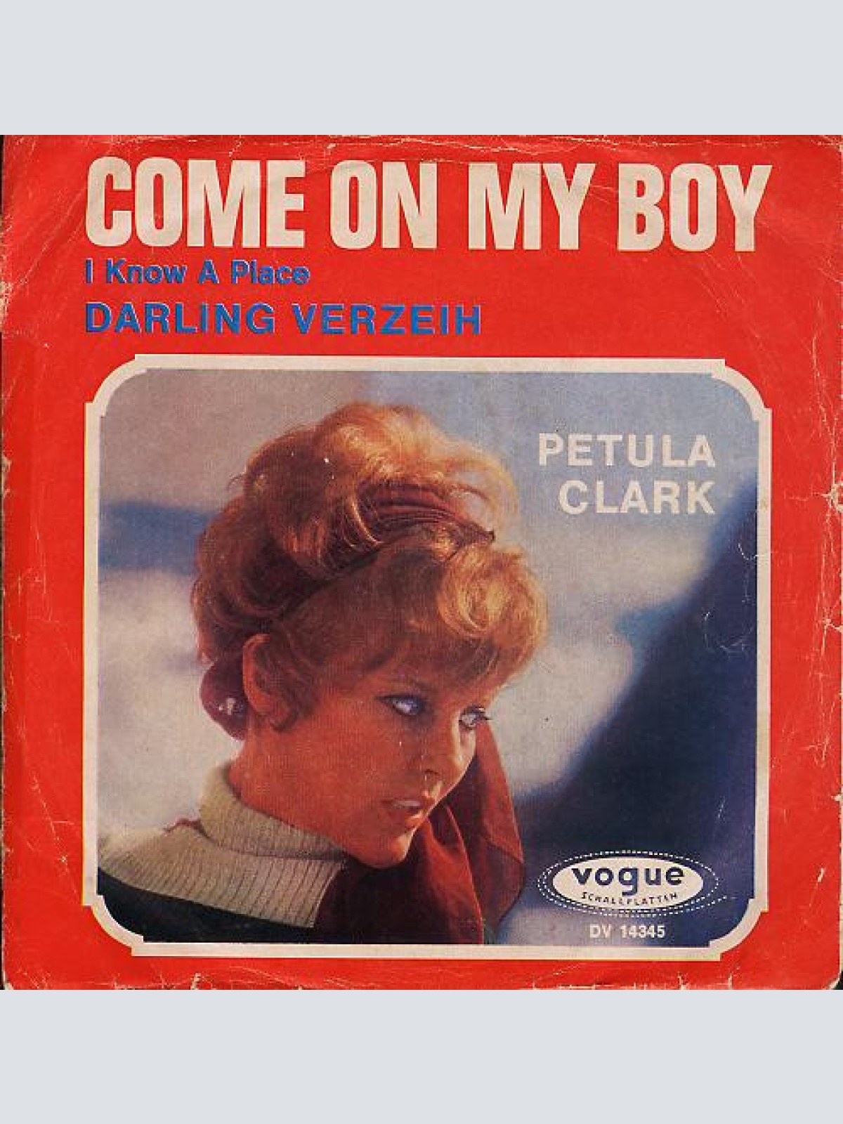 Vinyl / Petula Clark - Come On My Boy (I Know A Place)