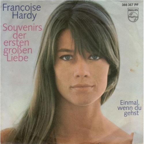 Vinyl / Françoise Hardy -  Souvenirs Der Ersten Großen Liebe / Einmal, Wenn Du Gehst