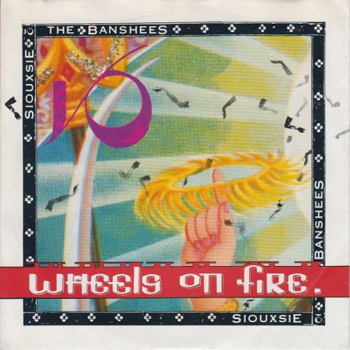 Vinyl / Siouxsie & The Banshees - Wheels On Fire