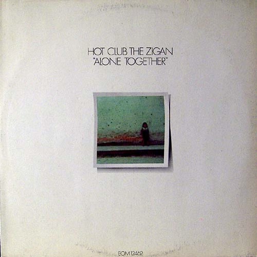 Vinyl / Hot Club The Zigan - Alone Together